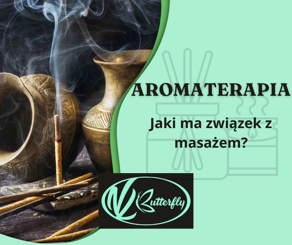 Read more about the article Aromaterapia – Jaki ma związek z masażem?